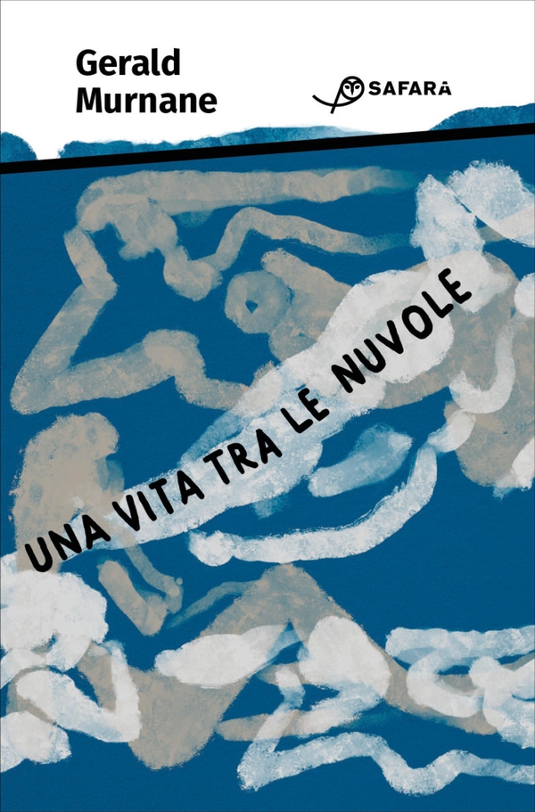 Una vita tra le nuvole - Librerie.coop Una vita tra le nuvole - Librerie.coop
