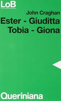 Ester, Giuditta, Tobia, Giona - Librerie.coop