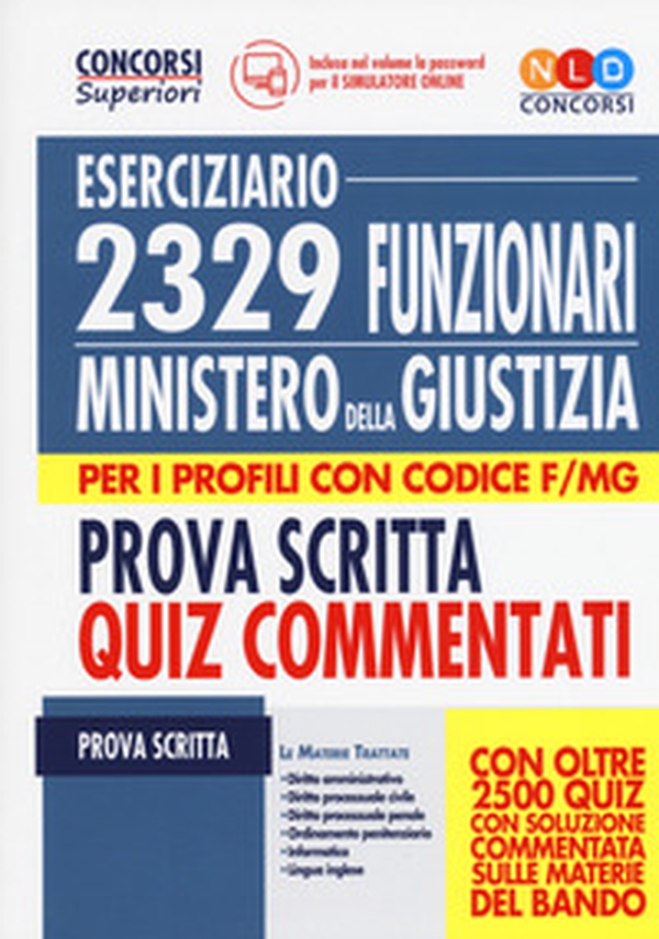 Concorso Funzionari Ministero Della Giustizia. Quiz Prove Scritte Codice F/MG - Librerie.coop Concorso Funzionari Ministero Della Giustizia. Quiz Prove Scritte Codice F/MG - Librerie.coop
