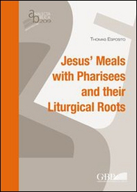 Jesus's meals with pharisees and their liturgical roots - Librerie.coop