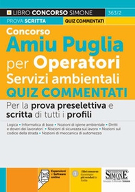 Concorso Amiu Puglia per operatori servizi ambientali. Quiz commentati per la prova preselettiva e scritta di tutti i profili - Librerie.coop