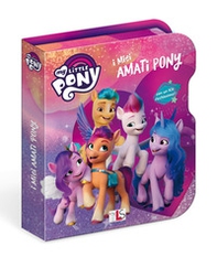 I miei amati pony. My Little Pony - Librerie.coop