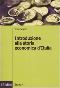 Introduzione alla storia economica d'Italia - Librerie.coop
