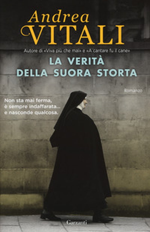 La verità della suora storta - Librerie.coop La verità della suora storta - Librerie.coop