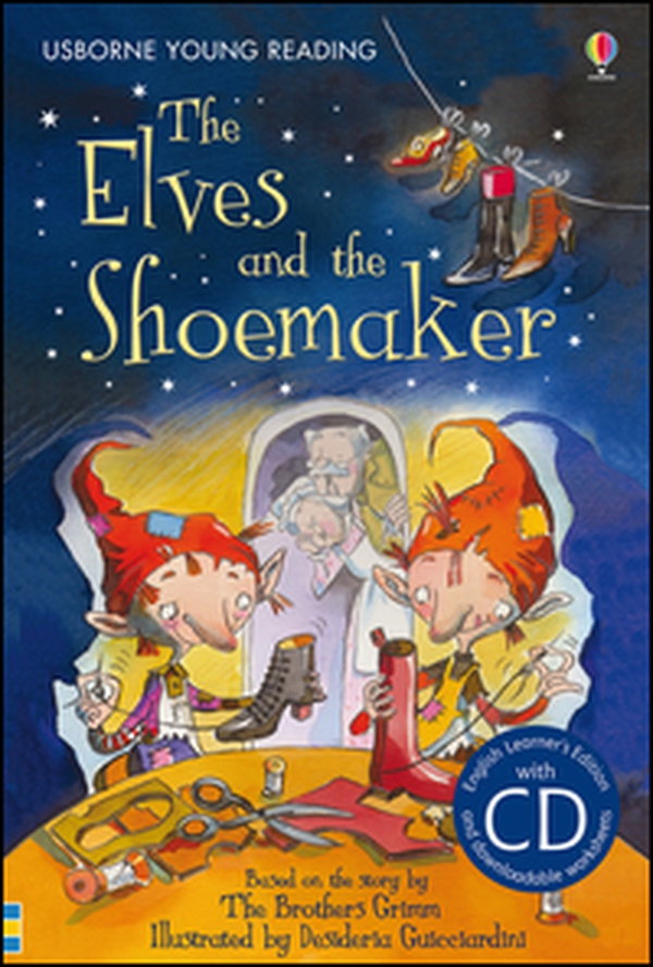 The elves and the shoemaker - Librerie.coop The elves and the shoemaker - Librerie.coop