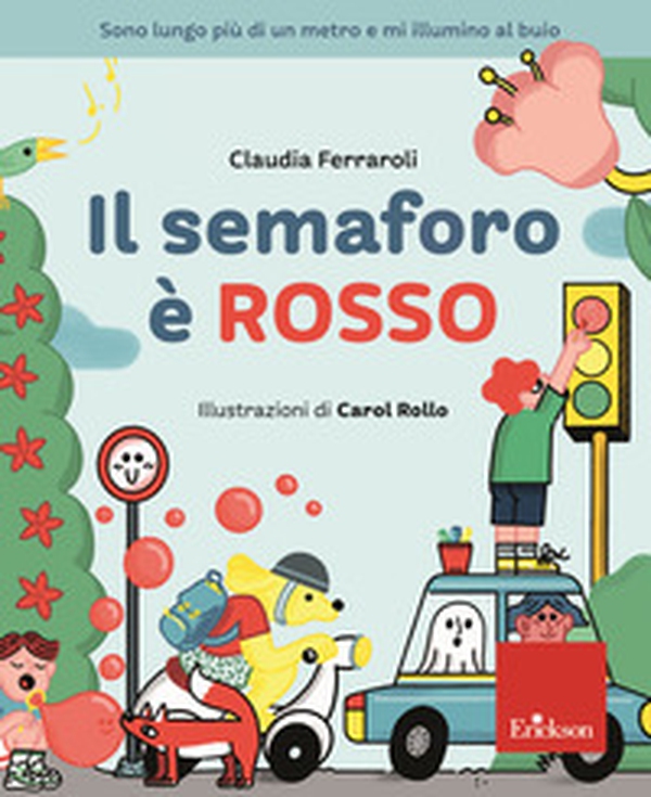 Il semaforo è rosso - Librerie.coop Il semaforo è rosso - Librerie.coop