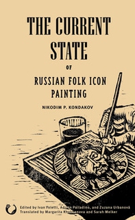The current state of russian folk icon painting - Librerie.coop