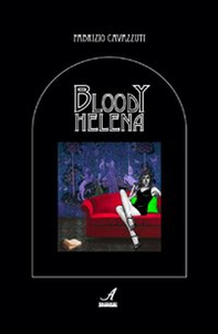 Bloody Helena - Librerie.coop