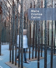 Maria Cristina Carlini. Ediz. italiana e inglese - Librerie.coop