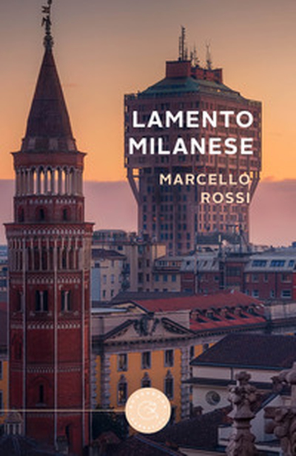 Lamento milanese - Librerie.coop Lamento milanese - Librerie.coop