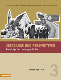 Übergänge und Perspektiven. Grundzüge der Landesgeschichte - Librerie.coop