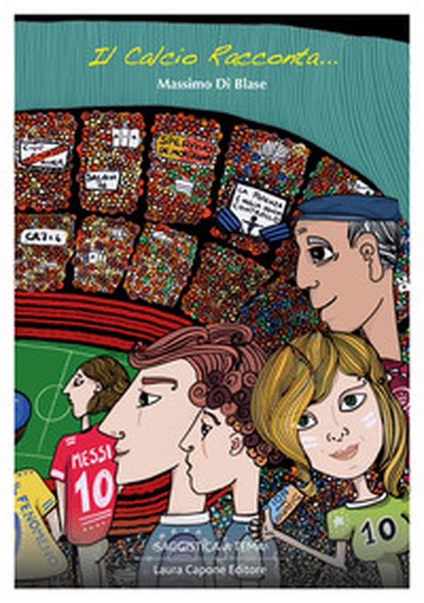 Il calcio racconta - Librerie.coop Il calcio racconta - Librerie.coop