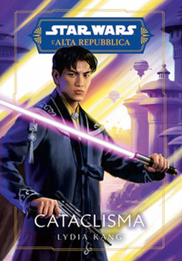 Cataclisma. Star Wars. L'Alta Repubblica - Librerie.coop Cataclisma. Star Wars. L'Alta Repubblica - Librerie.coop