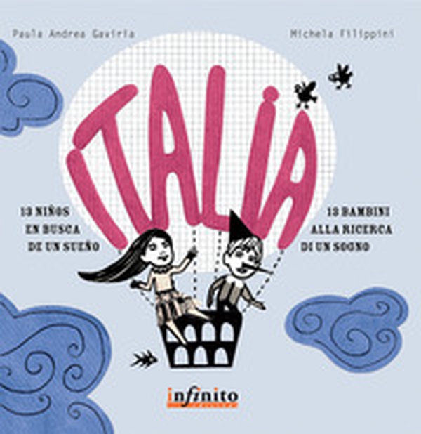 Italia. Tredici bambini alla ricerca di un sogno - Librerie.coop Italia. Tredici bambini alla ricerca di un sogno - Librerie.coop