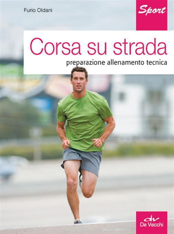 Corsa su strada - Librerie.coop Corsa su strada - Librerie.coop