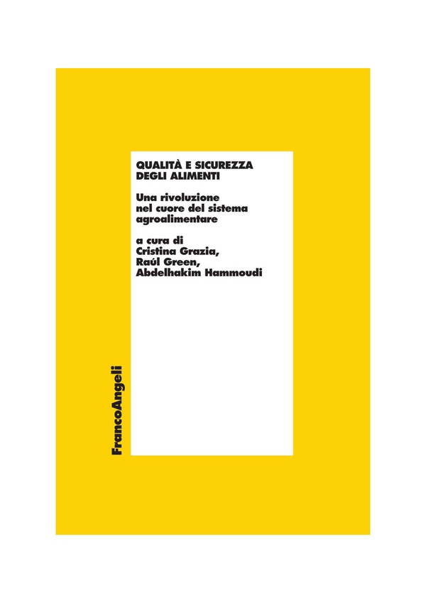 Qualità e sicurezza degli alimenti. Una rivoluzione nel cuore del sistema agroalimentare - Librerie.coop Qualità e sicurezza degli alimenti. Una rivoluzione nel cuore del sistema agroalimentare - Librerie.coop