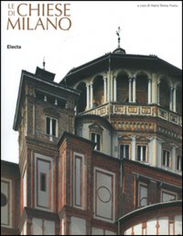 Le chiese di Milano - Librerie.coop Le chiese di Milano - Librerie.coop