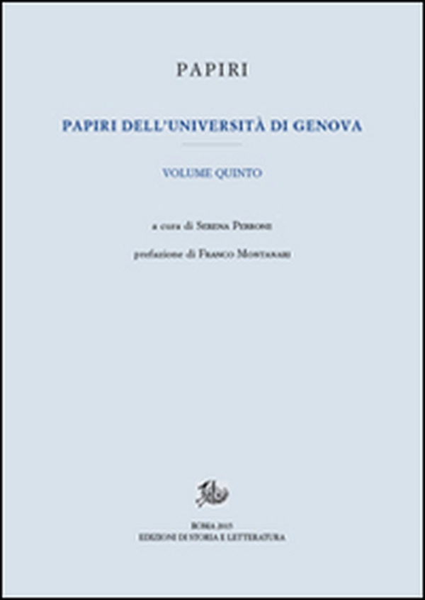 Papiri dell'Università di Genova - Vol. 5 - Librerie.coop Papiri dell'Università di Genova - Vol. 5 - Librerie.coop