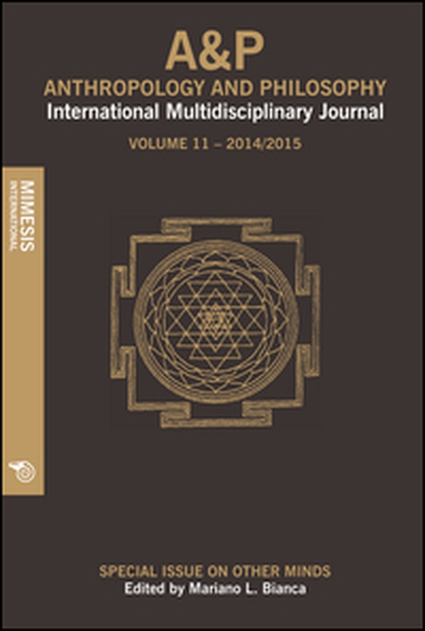 A&P. Anthropology and philosophy. International multidisciplinary journal - Vol. 11 - Librerie.coop A&P. Anthropology and philosophy. International multidisciplinary journal - Vol. 11 - Librerie.coop
