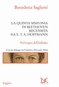 La quinta sinfonia di Beethoven recensita da E.T.A. Hoffmann - Librerie.coop