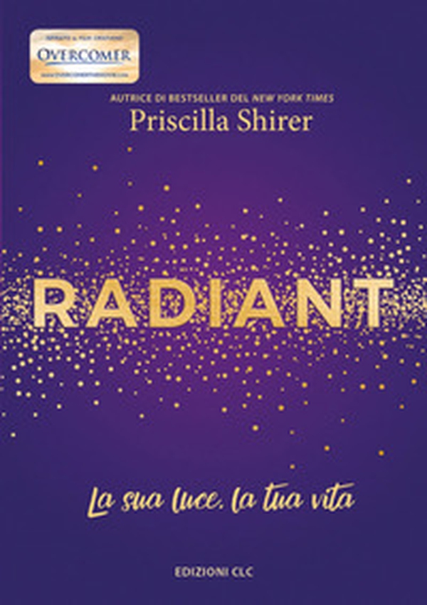Radiant. La sua luce, la tua vita - Librerie.coop Radiant. La sua luce, la tua vita - Librerie.coop