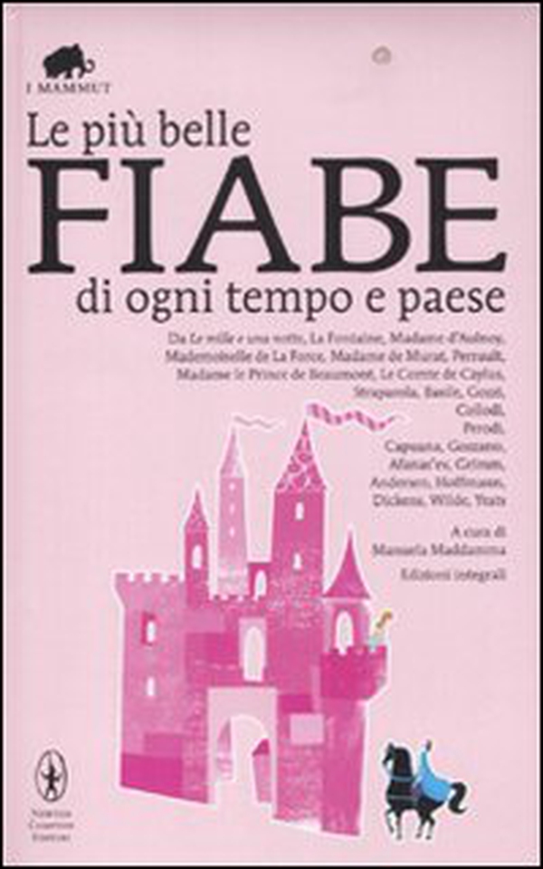 Le più belle fiabe di ogni tempo e paese - Librerie.coop Le più belle fiabe di ogni tempo e paese - Librerie.coop