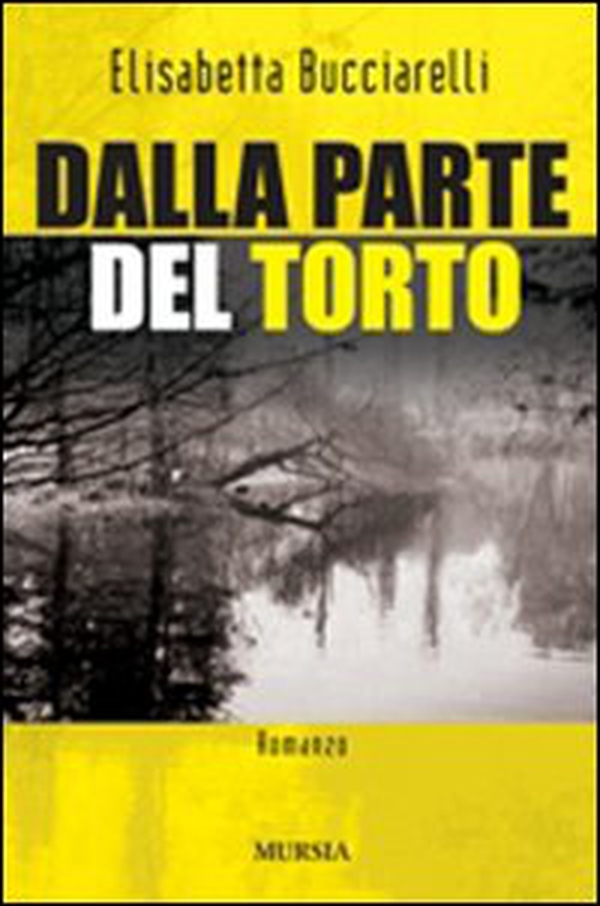 Dalla parte del torto - Librerie.coop Dalla parte del torto - Librerie.coop