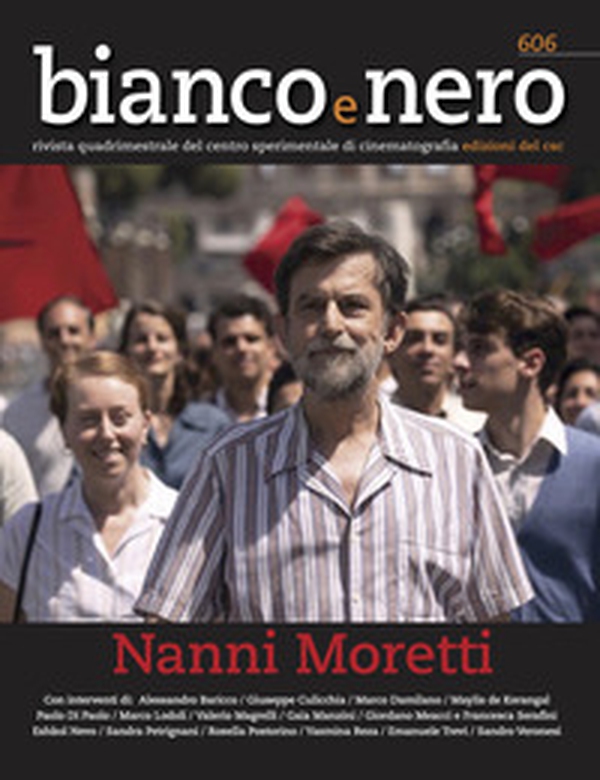 Bianco e nero. Rivista quadrimestrale del centro sperimentale di cinematografia - Vol. 606 - Librerie.coop Bianco e nero. Rivista quadrimestrale del centro sperimentale di cinematografia - Vol. 606 - Librerie.coop