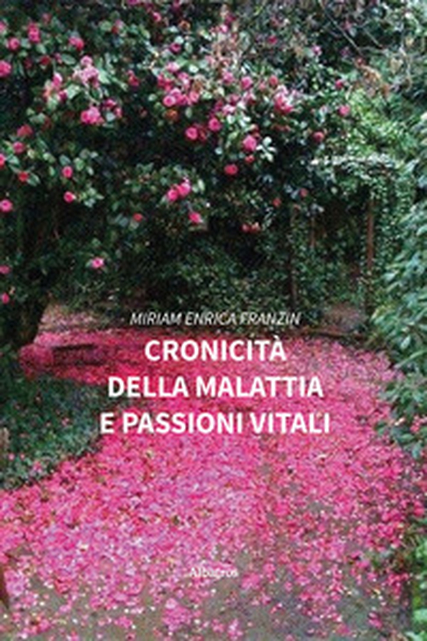 Cronicità della malattia e passioni vitali - Librerie.coop Cronicità della malattia e passioni vitali - Librerie.coop