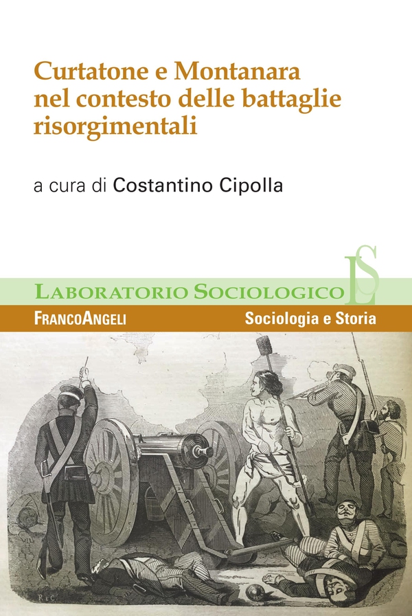 Curtatone e Montanara nel contesto delle battaglie risorgimentali - Librerie.coop Curtatone e Montanara nel contesto delle battaglie risorgimentali - Librerie.coop