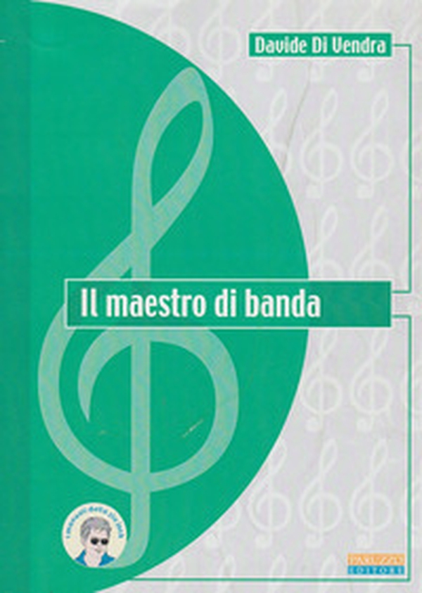 Il maestro di banda - Librerie.coop Il maestro di banda - Librerie.coop