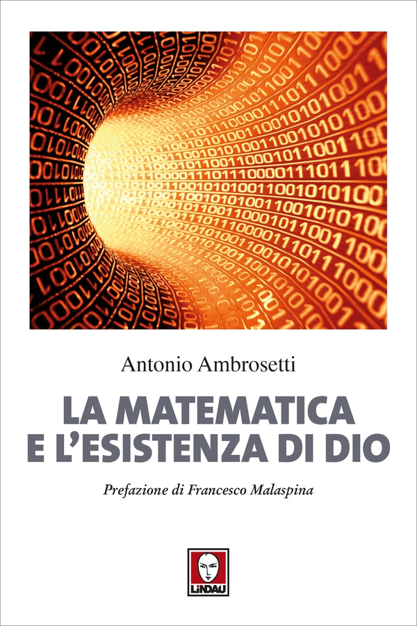 La matematica e l'esistenza di Dio - Librerie.coop La matematica e l'esistenza di Dio - Librerie.coop