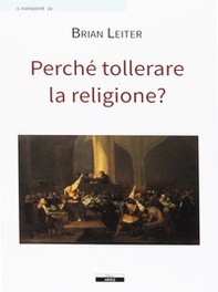 Perché tollerare la religione? - Librerie.coop