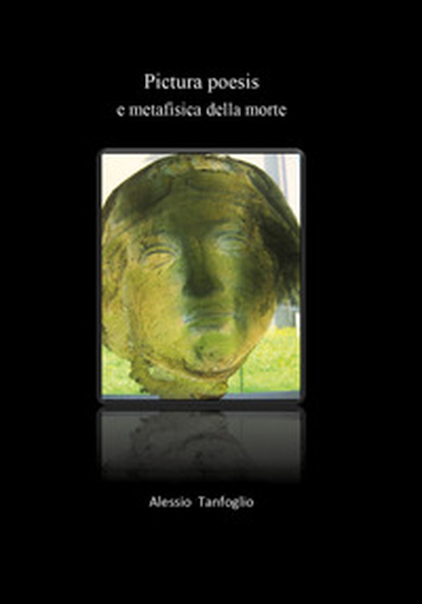Pictura poesis e metafisica della morte - Librerie.coop Pictura poesis e metafisica della morte - Librerie.coop