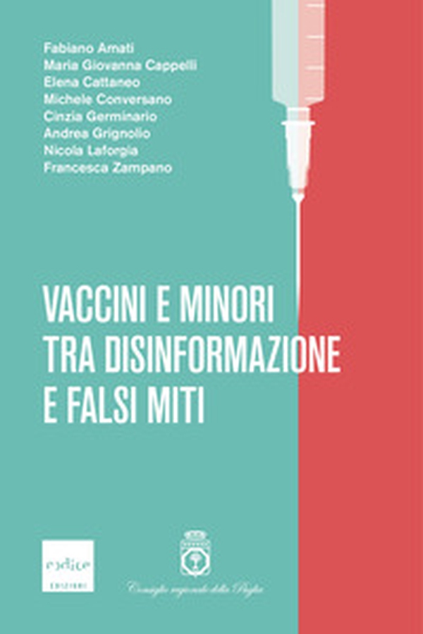 Vaccini e minori tra disinformazione e falsi miti - Librerie.coop Vaccini e minori tra disinformazione e falsi miti - Librerie.coop