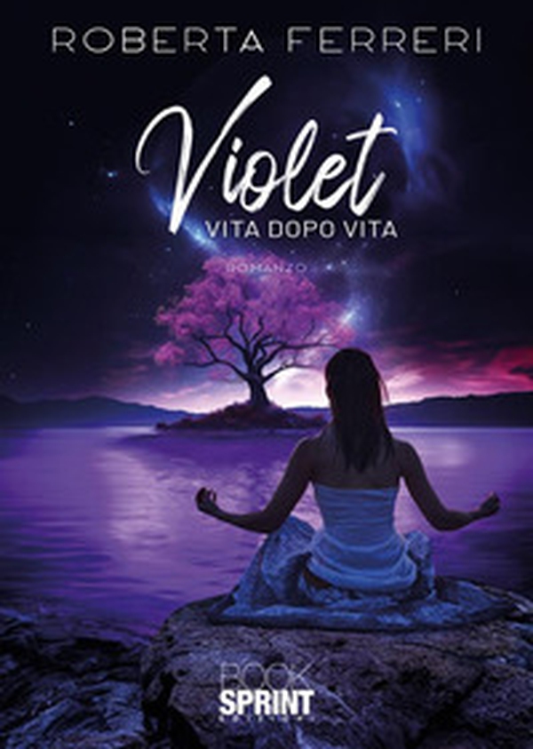 Violet. Vita dopo vita - Librerie.coop Violet. Vita dopo vita - Librerie.coop