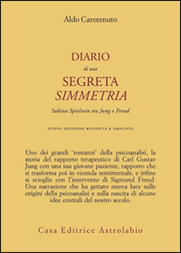 Diario di una segreta simmetria. Sabina Spielrein tra Freud e Jung - Librerie.coop Diario di una segreta simmetria. Sabina Spielrein tra Freud e Jung - Librerie.coop