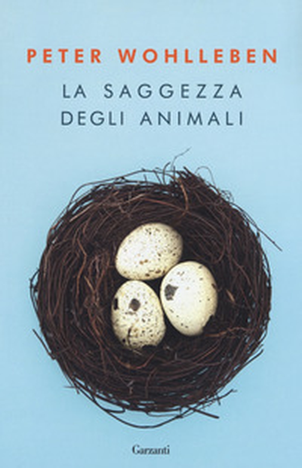 La saggezza degli animali - Librerie.coop La saggezza degli animali - Librerie.coop