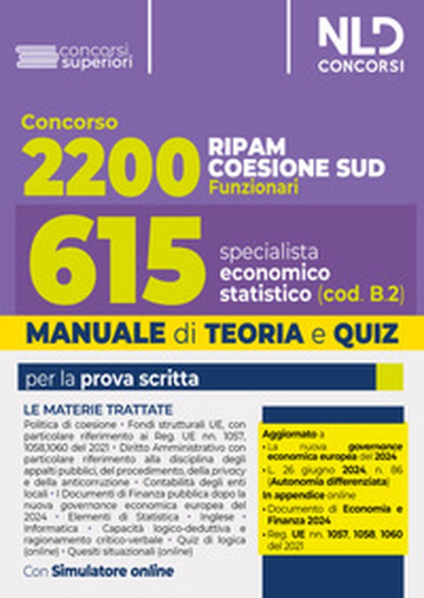 Concorso Ripam Coesione Sud 2200 posti. Manuale e quiz per 615 posti profilo Specialista economico statistico (cod.B.2) - Librerie.coop Concorso Ripam Coesione Sud 2200 posti. Manuale e quiz per 615 posti profilo Specialista economico statistico (cod.B.2) - Librerie.coop