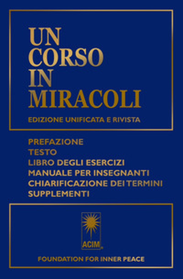 Un corso in miracoli - Librerie.coop Un corso in miracoli - Librerie.coop