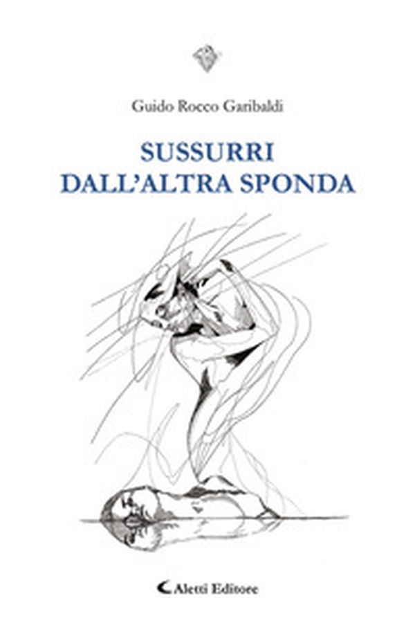 Sussurri dall'altra sponda - Librerie.coop Sussurri dall'altra sponda - Librerie.coop