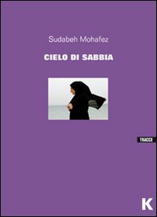 Cielo di sabbia - Librerie.coop Cielo di sabbia - Librerie.coop