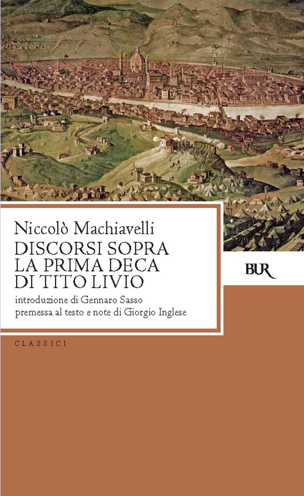 Discorsi sopra la prima deca di Tito Livio - Librerie.coop Discorsi sopra la prima deca di Tito Livio - Librerie.coop