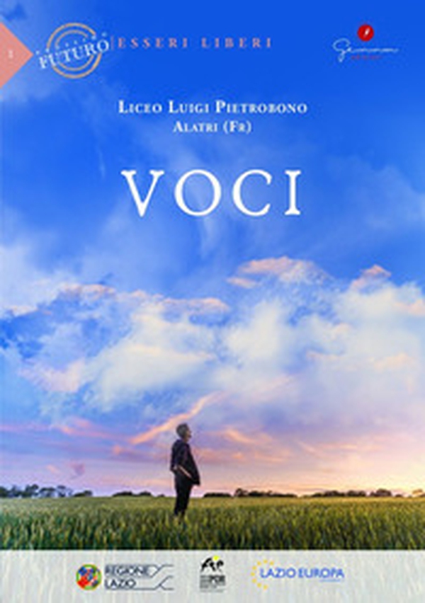 Voci. Liceo Luigi Pietrobono (Alatri, Frosinone) - Librerie.coop Voci. Liceo Luigi Pietrobono (Alatri, Frosinone) - Librerie.coop