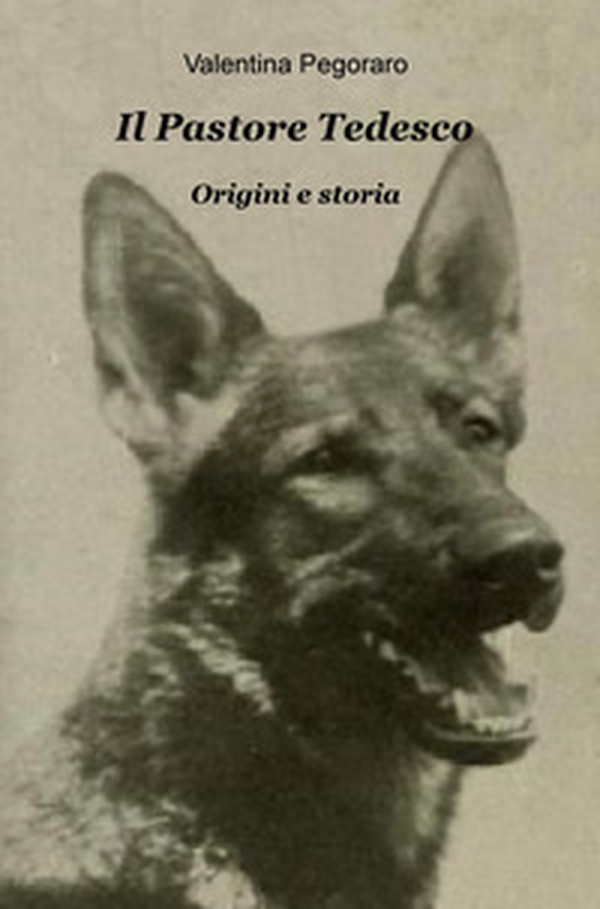 Il pastore tedesco. Origini e storia - Librerie.coop Il pastore tedesco. Origini e storia - Librerie.coop