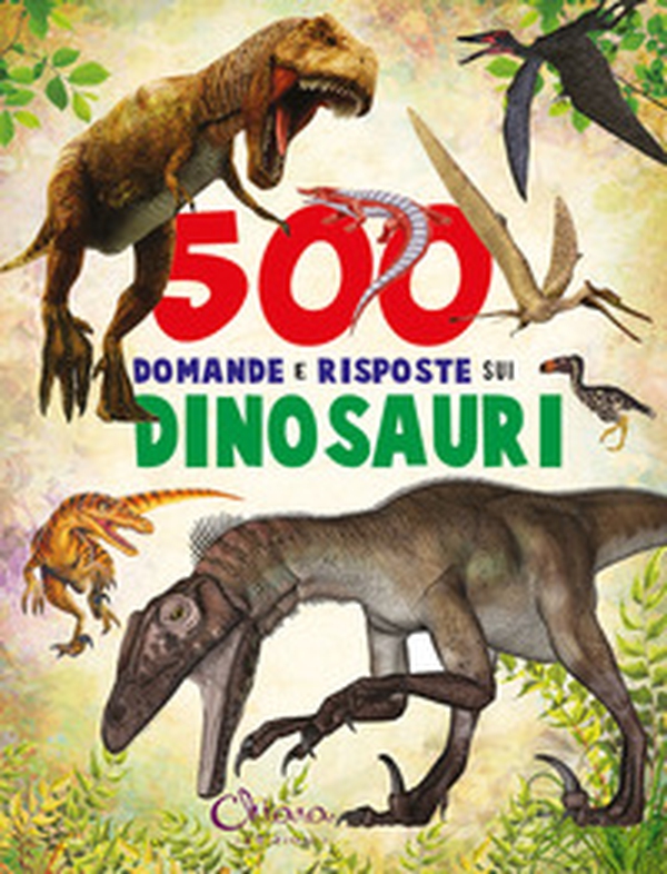 500 domande e risposte sui dinosauri. Libri per imparare - Librerie.coop 500 domande e risposte sui dinosauri. Libri per imparare - Librerie.coop