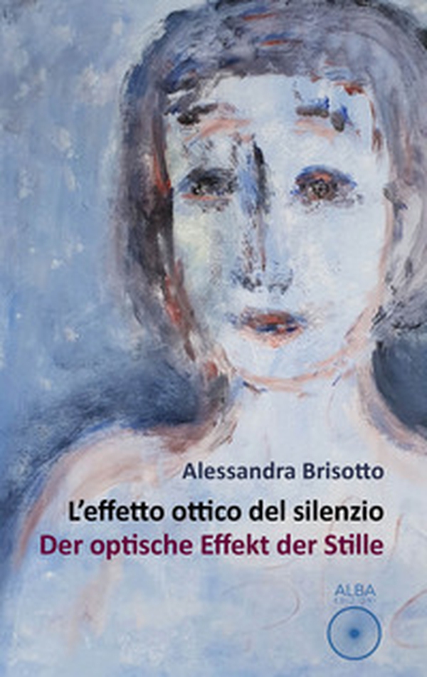 L'effetto ottico del silenzio-Der optische effekt der stille - Librerie.coop L'effetto ottico del silenzio-Der optische effekt der stille - Librerie.coop