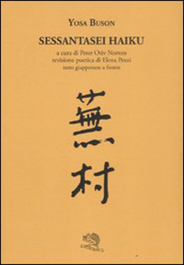 Sessantasei haiku. Testo giapponese a fronte - Librerie.coop Sessantasei haiku. Testo giapponese a fronte - Librerie.coop