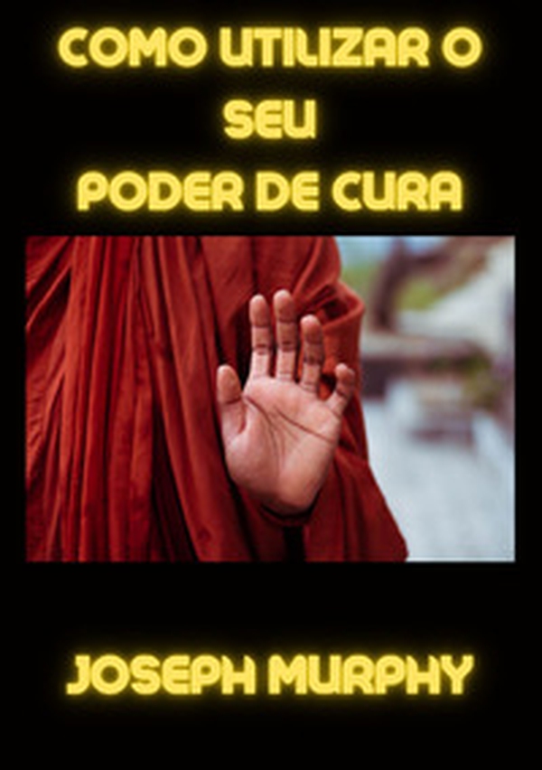 Como utilizar o seu poder de cura - Librerie.coop Como utilizar o seu poder de cura - Librerie.coop
