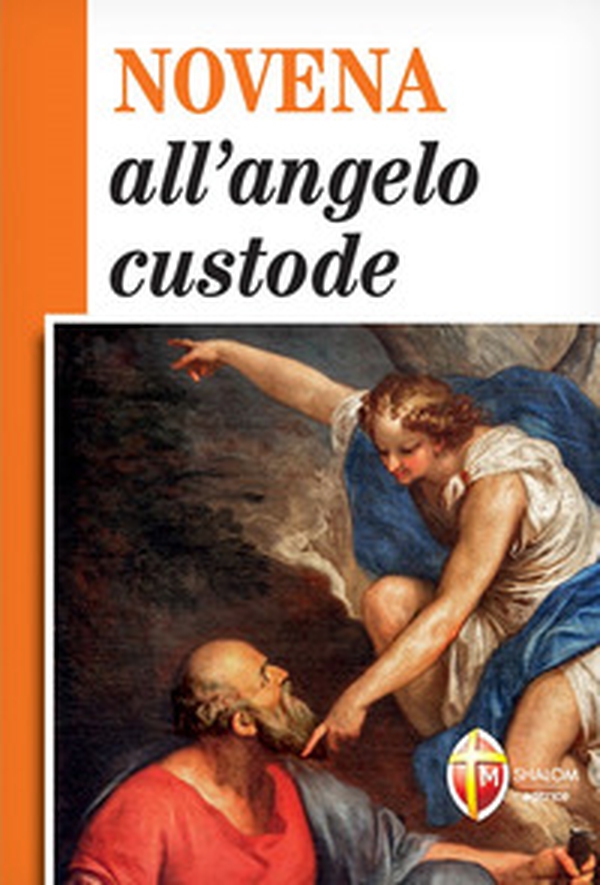 Novena all'angelo custode - Librerie.coop Novena all'angelo custode - Librerie.coop